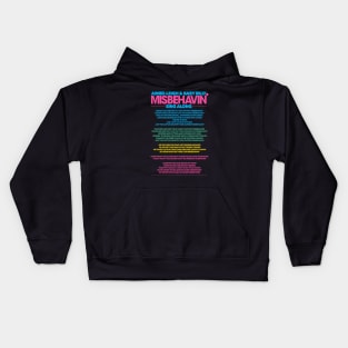 MISBEHAVIN SING ALONG Kids Hoodie